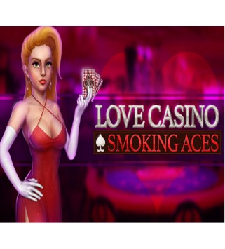 Love Casino: Smoking Aces Steam Key GLOBAL